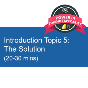 Introduction Topic 5: The Solution